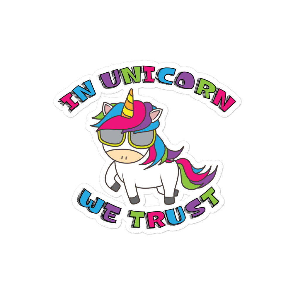 In Unicorn We Trust Stickers