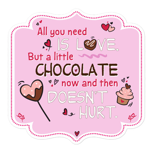 All you need is love and chocolate stickers