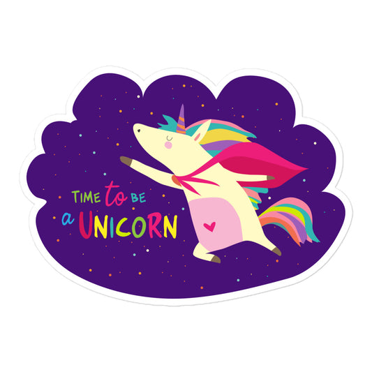 Time to be a Unicorn Stickers