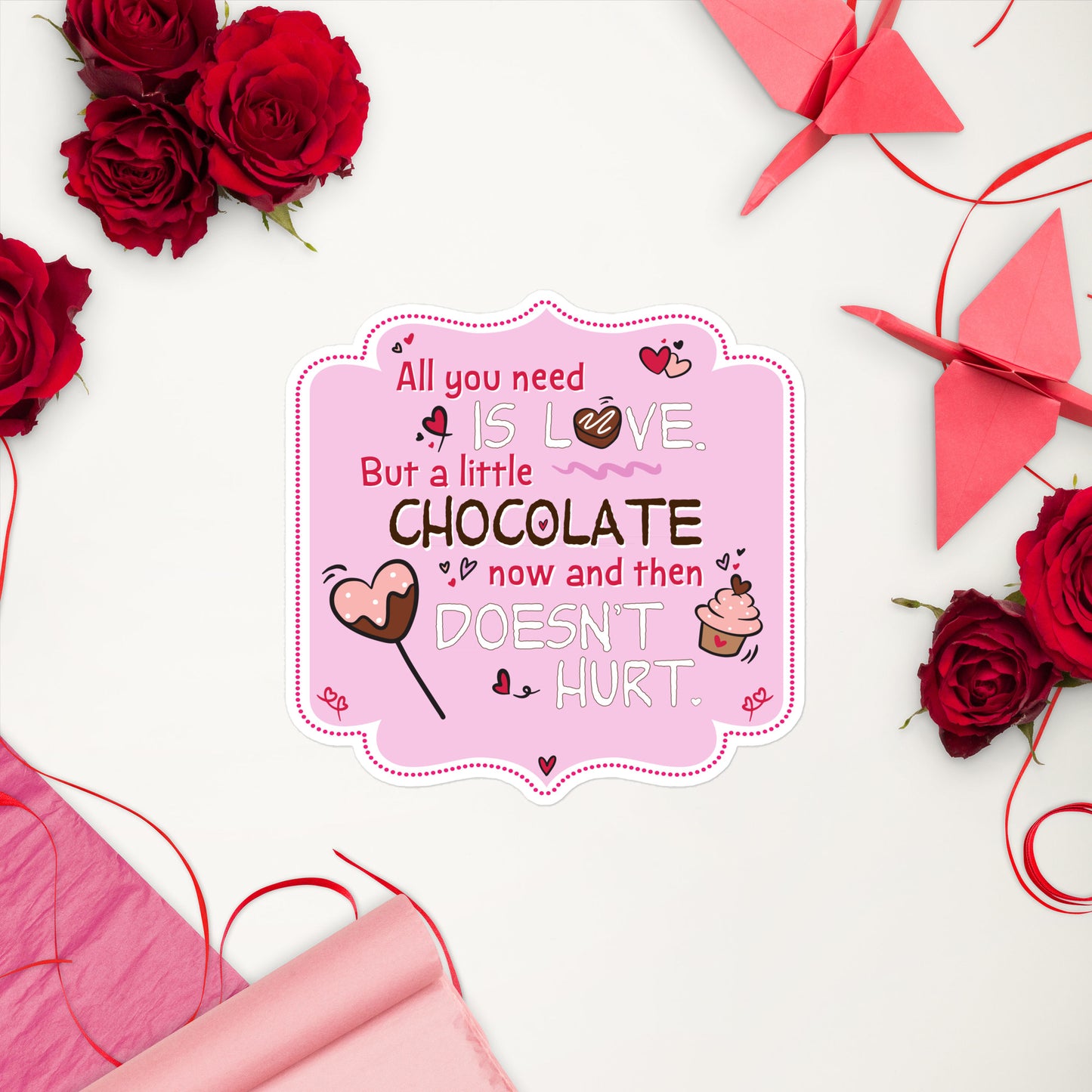 All you need is love and chocolate stickers