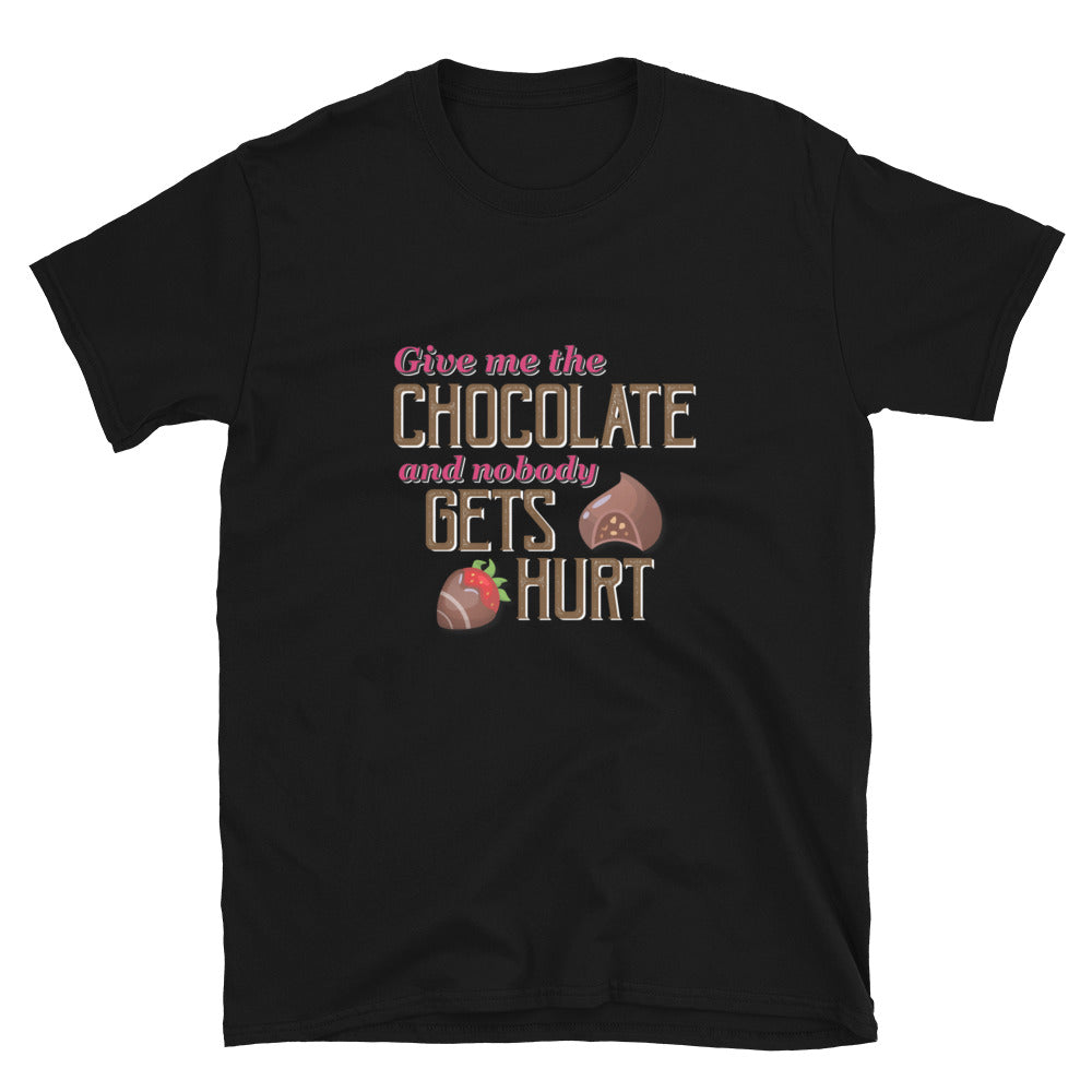 Give Me the Chocolate Unisex T-Shirt