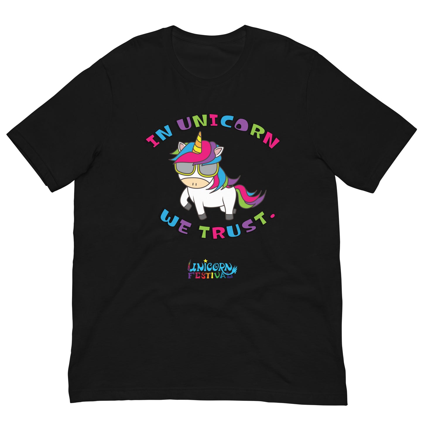 In Unicorn We Trust Unisex T-shirt