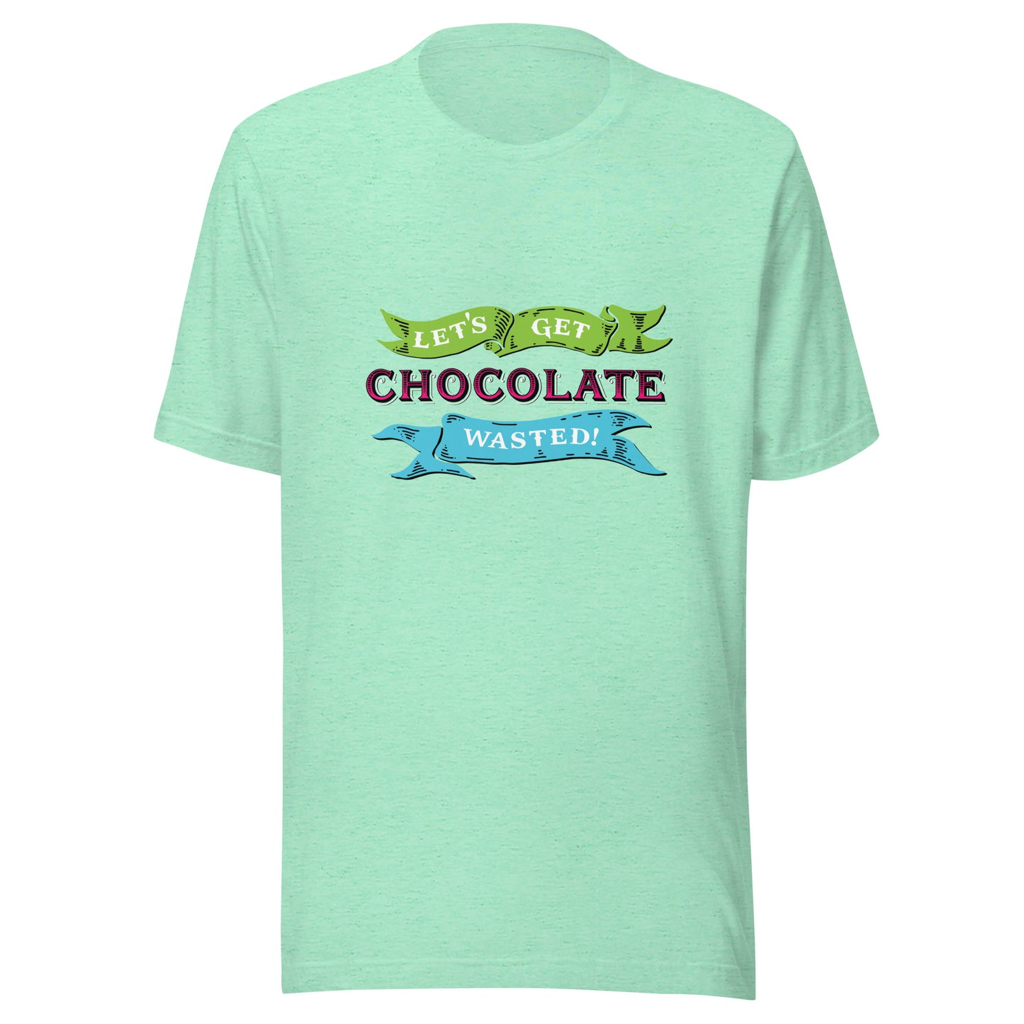 Chocolate Wasted Unisex t-shirt (light)