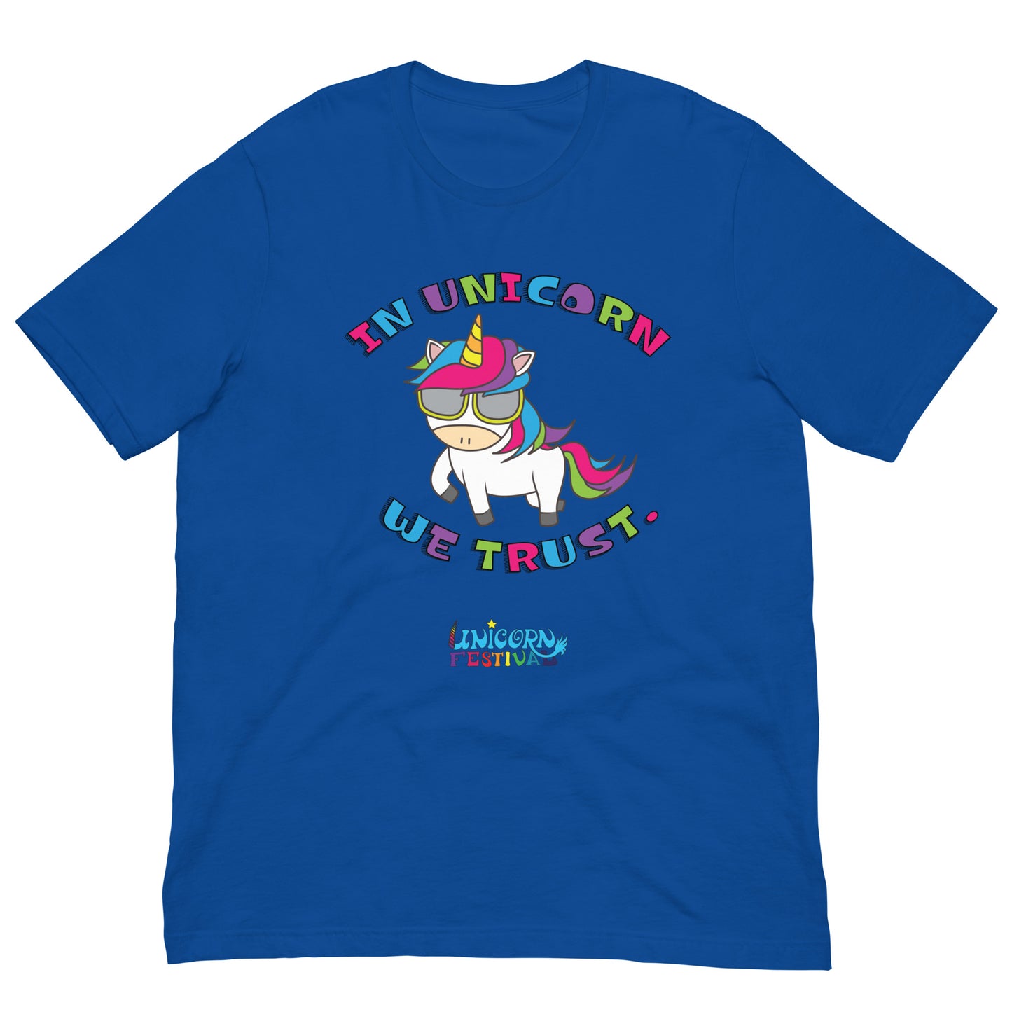 In Unicorn We Trust Unisex T-shirt